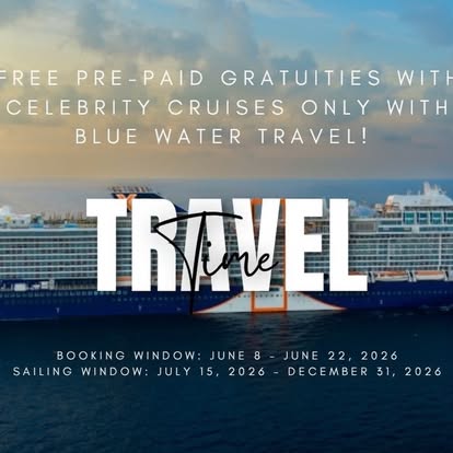 Celebrity Cruises free prepaid gratuities promotion with Blue Water Travel