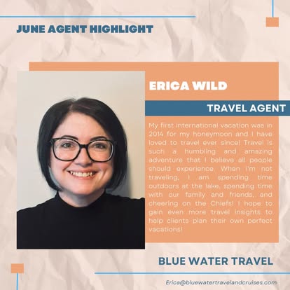 June Agent Highlight — Erica Wild, Travel Agent at Blue Water Travel